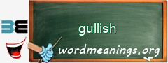 WordMeaning blackboard for gullish